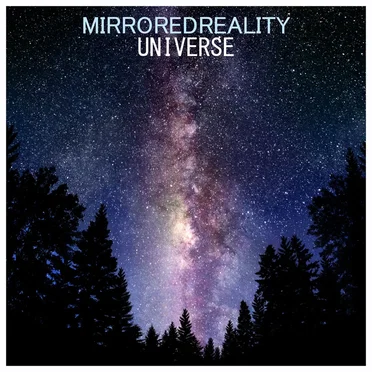 Universe by MirroredReality - album cover