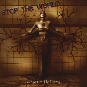Feeding on the Empty by Stop the World - album cover