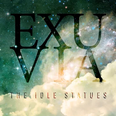Exuvia by The Idle Statues - album cover