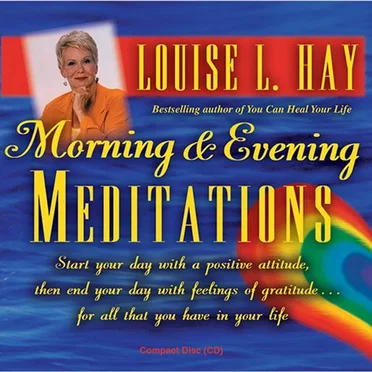 Morning and Evening Meditations by Louise L. Hay - album cover