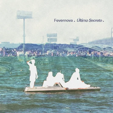 Último secreto by Fevernova - album cover