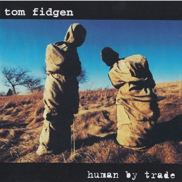 Human by Trade
