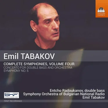 Complete Symphonies, Volume Four: Concerto for Double Bass and Orchestra / Symphony No. 5