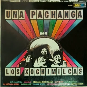 Una pachanga con Los Xochimilcas