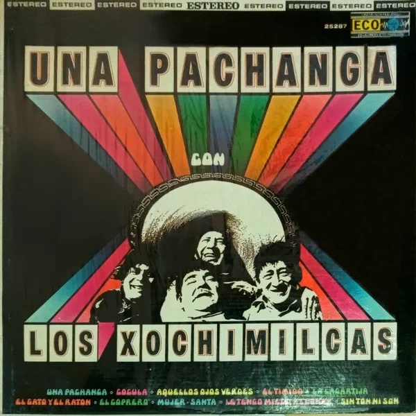Una pachanga con Los Xochimilcas
