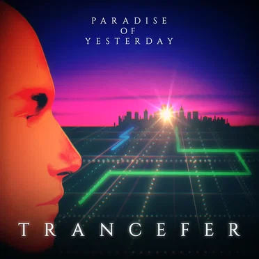 Trancefer by Paradise of Yesterday - album cover