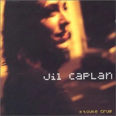 Toute crue by Jil Caplan - album cover