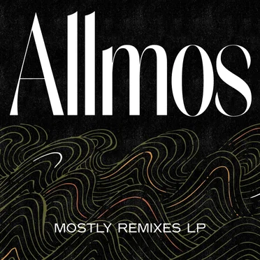 Mostly Remixes LP by Allmos - album cover