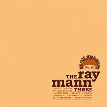 The Ray Mann Three by The Ray Mann Three - album cover