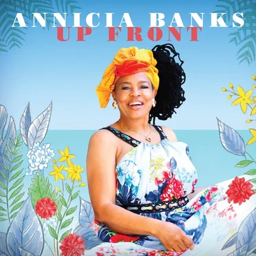 Up Front by Annicia Banks - album cover