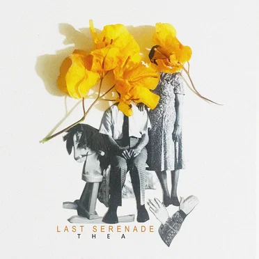 Last Serenade by THEA - album cover