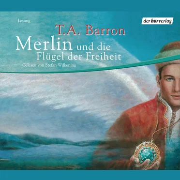 Merlin und die Flügel der Freiheit by T. A. Barron - album cover