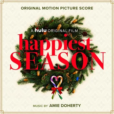 Happiest Season: Original Motion Picture Score