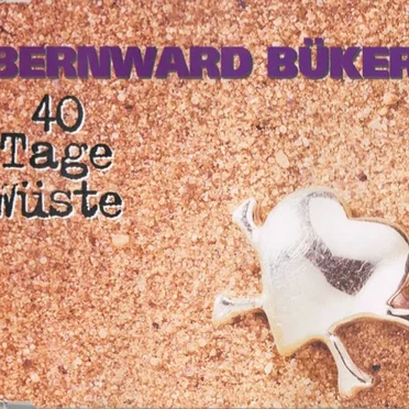 40 Tage Wüste by Bernward Büker - album cover