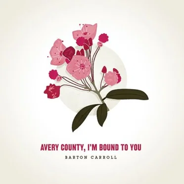 Avery County, I'm Bound to You