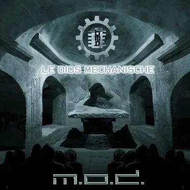Le Dios Mechanische by M.O.D. - album cover