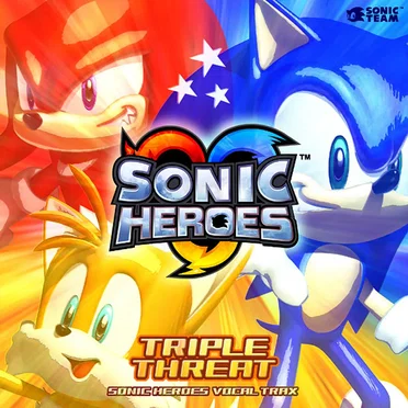 SONIC HEROES: TRIPLE THREAT VOCAL TRAX by Various Artists - album cover