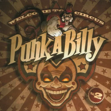 Welcome to Circus Punk-A-Billy, Volume 2 by Various Artists - album cover