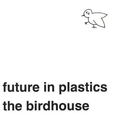 The Birdhouse