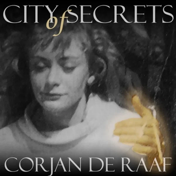 City of Secrets (The Grail in You)
