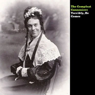 Terribly, He Comes by The Compleat Cannoniere - album cover