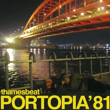PORTOPIA’81 by thamesbeat - album cover