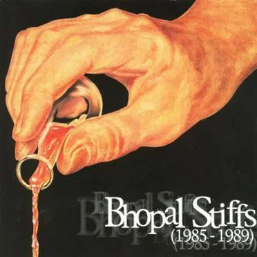 (1985-1989) by Bhopal Stiffs - album cover