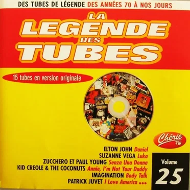La Légende des Tubes, Volume 25 by Various Artists - album cover