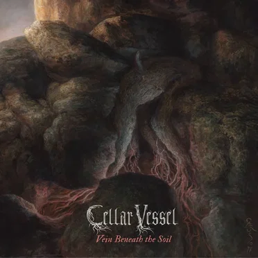 Vein Beneath the Soil by Cellar Vessel - album cover