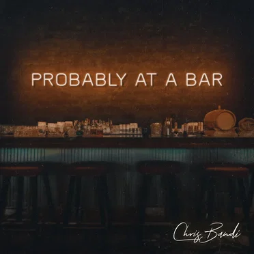 Probably At A Bar by Chris Bandi - album cover
