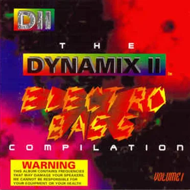 The Dynamix II Electro Bass Compilation, Volume 1