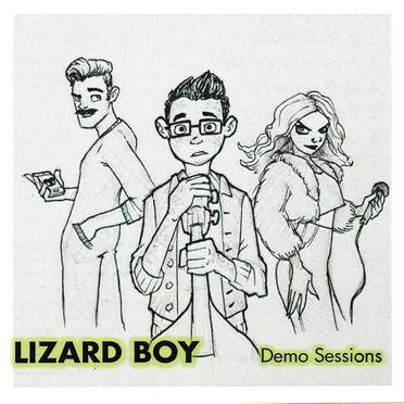 Lizard Boy Demo Sessions