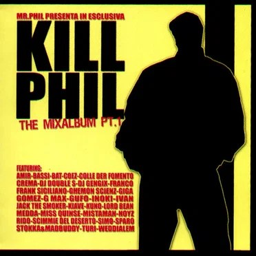 Kill Phil Vol. 1