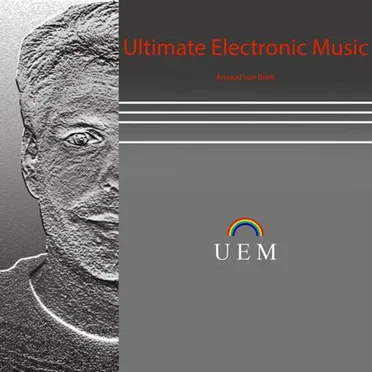 Ultimate Electronic Music by Arnaud van Beek - album cover