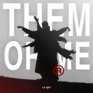 THEM OR ME