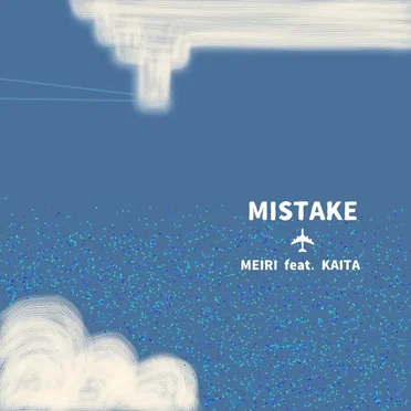 MISTAKE