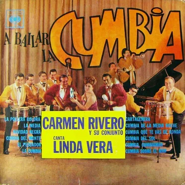 A bailar la cumbia by Carmen Rivero y su Conjunto - album cover