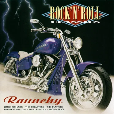 Rock ’n’ Roll Classics: Raunchy by Various Artists - album cover