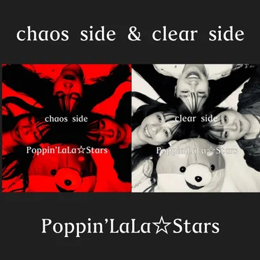 chaos side & clear side by Poppin’LaLa☆Stars - album cover