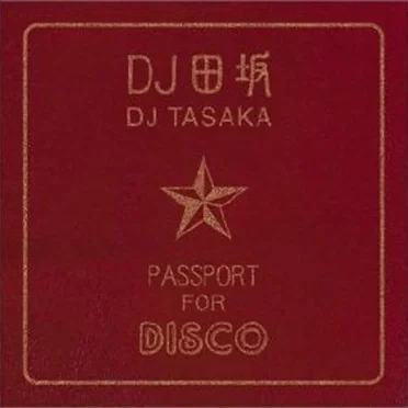Passport For Disco by DJ TASAKA - album cover