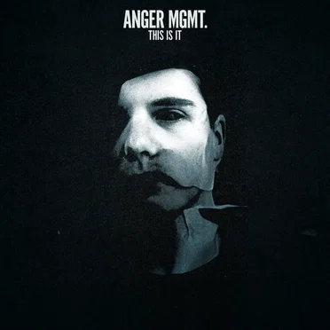 This Is It by ANGER MGMT. - album cover