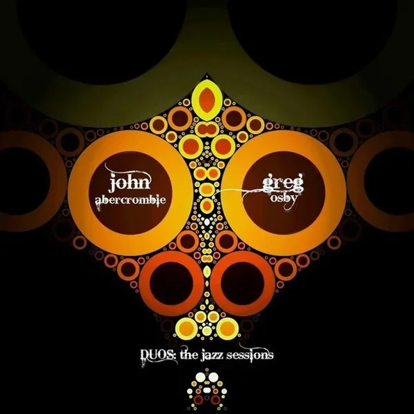 John Abercrombie and Greg Osby - Duos - The Jazz Sessions