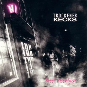 Hotel Nostalgia by Tröckener Kecks - album cover