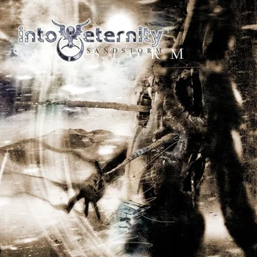 Sandstorm by Into Eternity - album cover