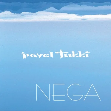 Nega by Pavel Tukki - album cover