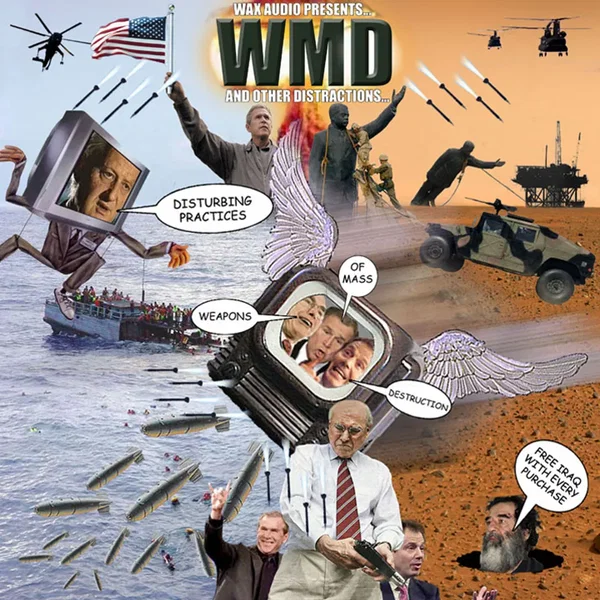 WMD ...And Other Distractions