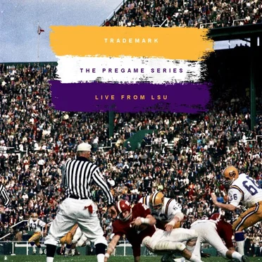 The Pregame Series (Live From LSU) (November 007)