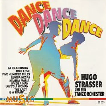 Dance Dance Dance by Hugo Strasser und sein Tanzorchester - album cover