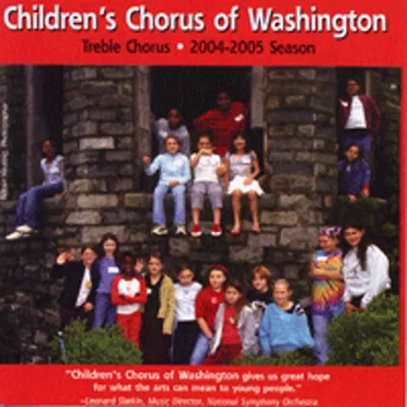 2004-2005 Season Treble Chorus by Children's Chorus of Washington - album cover