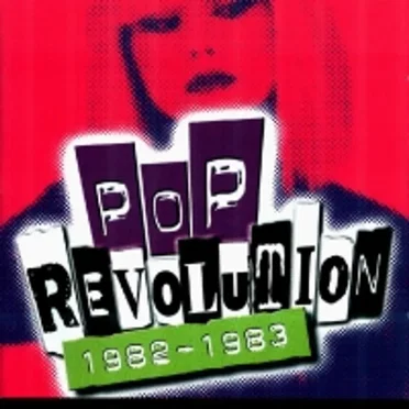 Pop Revolution: 1982–1983 by Various Artists - album cover